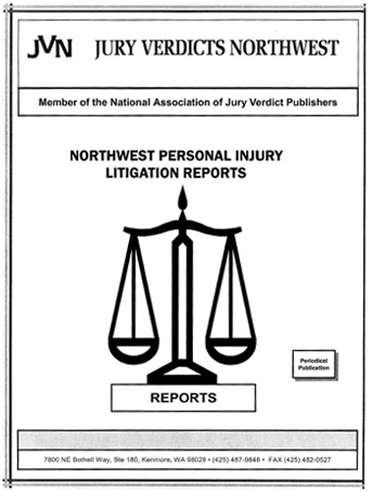Northwest Personal Injury Litigation Print Reports